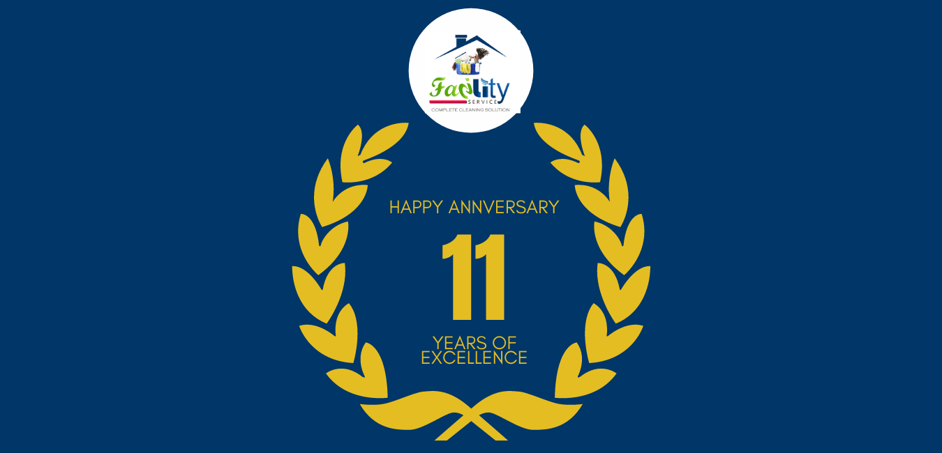 Facility Cleaning Services Has Reached 11th Year Of Excellence.